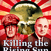 Killing the Rising Sun