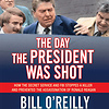 The Day the President Was Shot - free