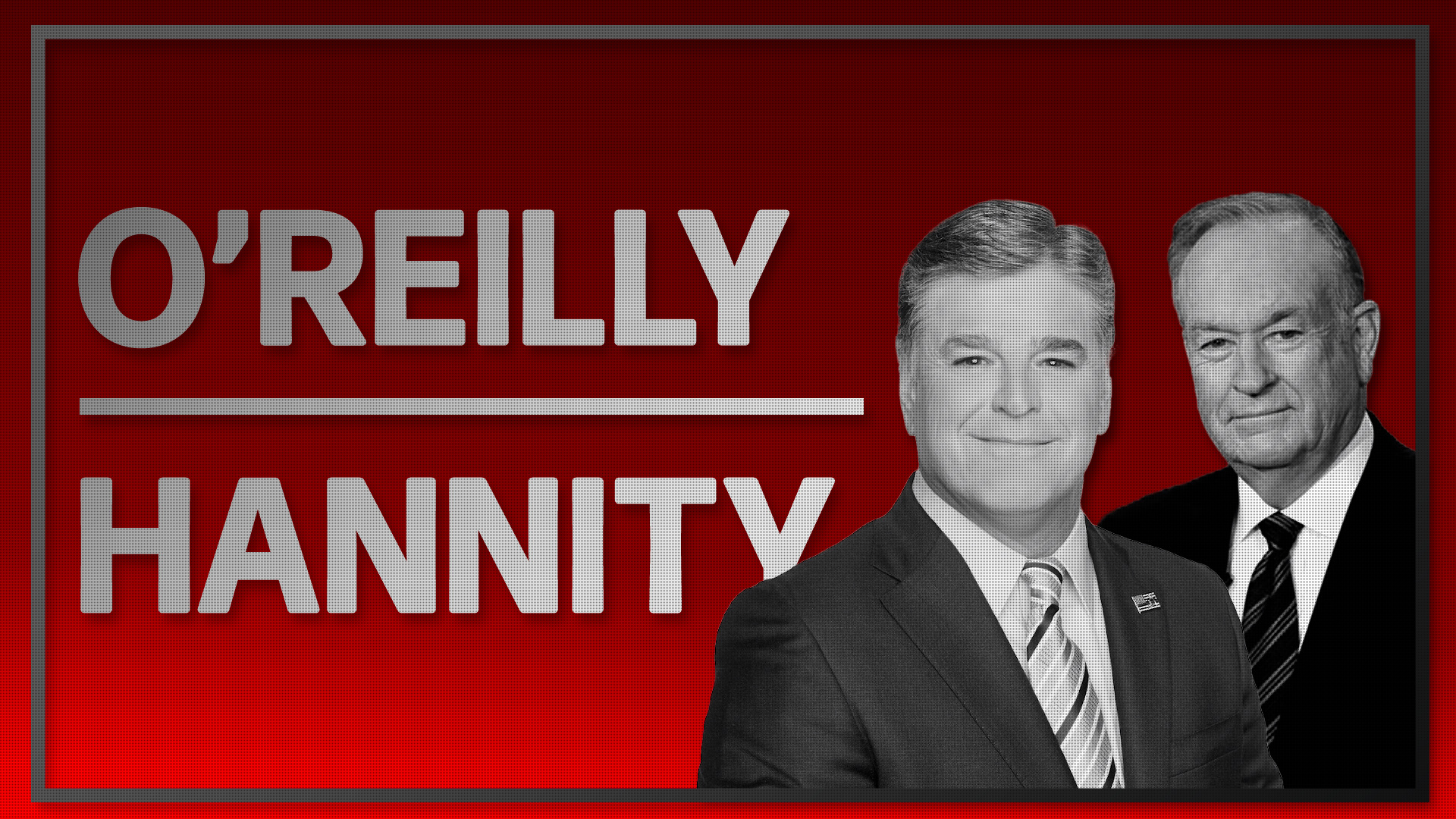 Listen: O'Reilly and Hannity on Joe Biden's Helplessness