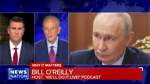 OReilly & Vittert on Trumps Putin Deal