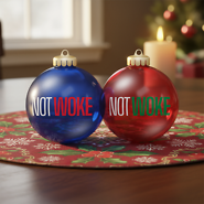 Not Woke Christmas Ornaments 2 pack
